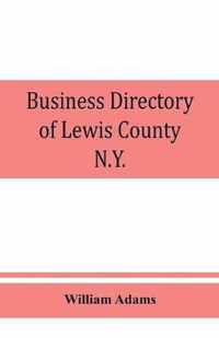 Business directory of Lewis County, N.Y.: with map