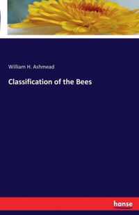 Classification of the Bees