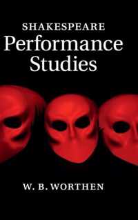 Shakespeare Performance Studies