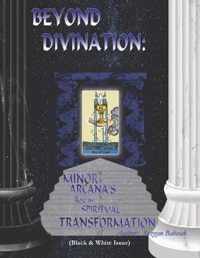 Beyond Divination