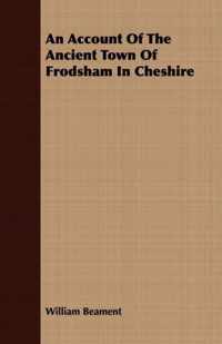 An Account Of The Ancient Town Of Frodsham In Cheshire