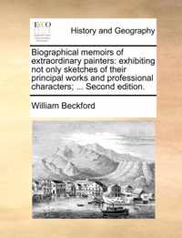 Biographical Memoirs of Extraordinary Painters