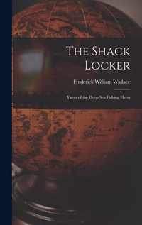 The Shack Locker [microform]