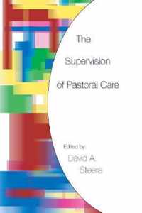 The Supervision of Pastoral Care