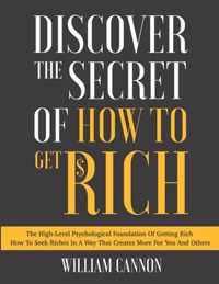 Discover The Secret Of How To Get Rich