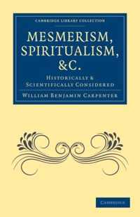 Mesmerism, Spiritualism, Etc.