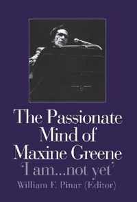 The Passionate Mind of Maxine Greene: 'I Am ... Not Yet'