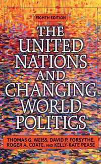 The United Nations and Changing World Politics