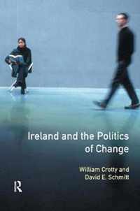 Ireland and the Politics of Change