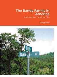 The Bandy Family in America