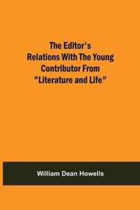 The Editor'S Relations With The Young Contributor From Literature And Life