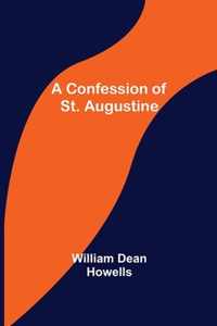 A Confession of St. Augustine