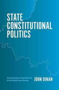 State Constitutional Politics