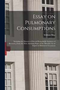 Essay on Pulmonary Consumptions