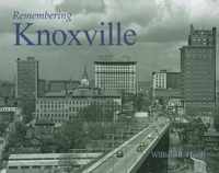 Remembering Knoxville