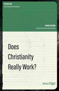 Does Christianity Really Work?