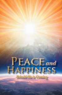 Peace and Happiness