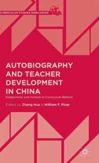 Autobiography and Teacher Development in China