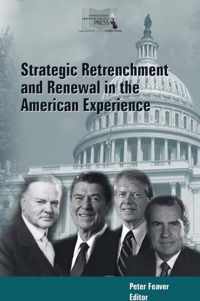 Strategic Retrenchment and Renewal in the American Experience