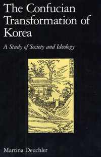 The Confucian Transformation of Korea - A Study of Society & Ideology (Paper)