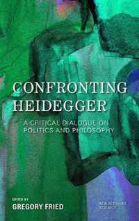 Confronting Heidegger