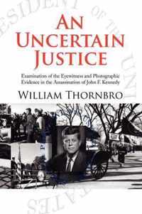 An Uncertain Justice