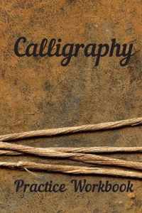 Calligraphy: Practice Workbook 6x9 50 paged calligraphy practice notebook exercise book - 25 pages of slant grid and 25 pages for c