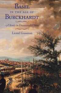 Basel in the Age of Burckhardt