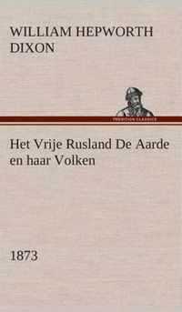 Het Vrije Rusland De Aarde en haar Volken, 1873