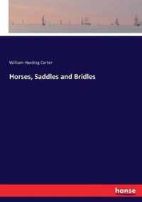 Horses, Saddles and Bridles