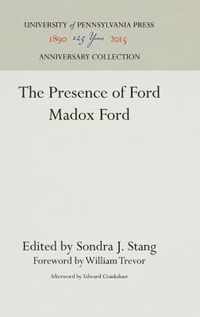 The Presence of Ford Madox Ford