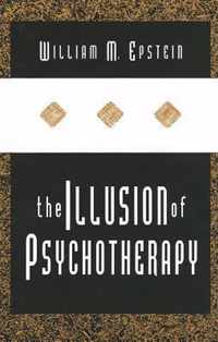 The Illusion of Psychotherapy