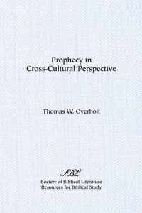 Prophecy in Cross-Cultural Perspective