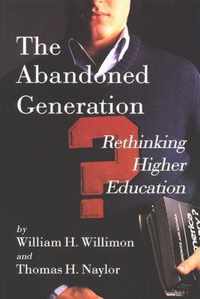 The Abandoned Generation