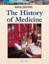 The History of Medicine