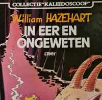 William hazehart in eer en ongeweten