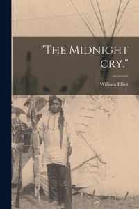 The Midnight Cry.