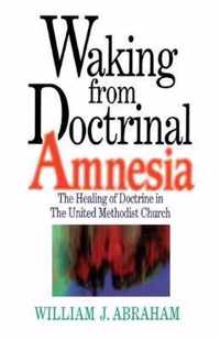 Waking from Doctrinal Amnesia