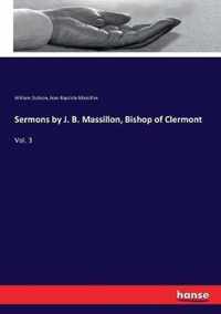 Sermons by J. B. Massillon, Bishop of Clermont