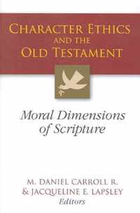 Character Ethics and the Old Testament