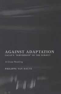 Against Adaptation