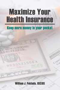 Maximize Your Health Insurance