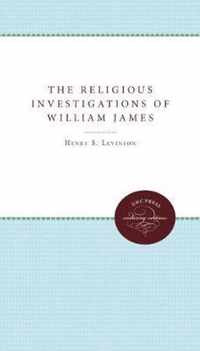 The Religious Investigations of William James