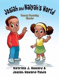 Josiah and Naiyah&apos;s World