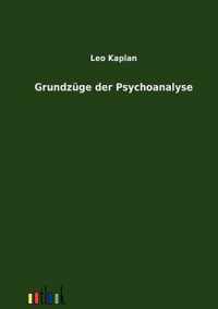 Grundzuge der Psychoanalyse