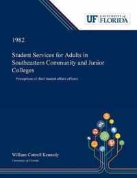 Student Services for Adults in Southeastern Community and Junior Colleges