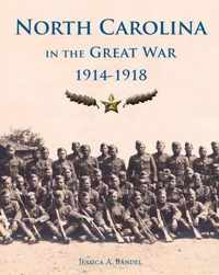 North Carolina and the Great War, 1914-1918