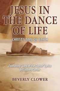 Jesus in the Dance of Life