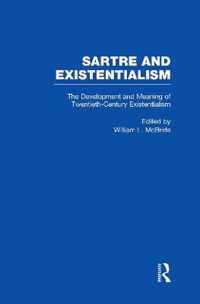 The Development and Meaning of Twentieth-Century Existentialism