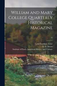 William and Mary College Quarterly Historical Magazine; 22